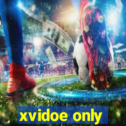 xvidoe only